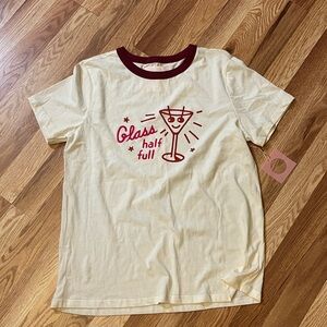 NWT Ban.do Glass half full T-shirt